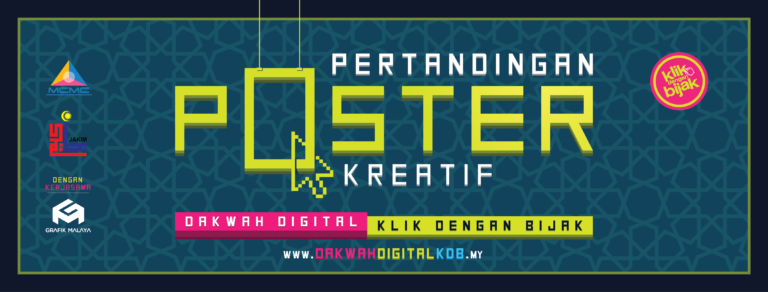 Pertandingan Poster Kreatif Dakwah Digital - Klik Dengan Bijak